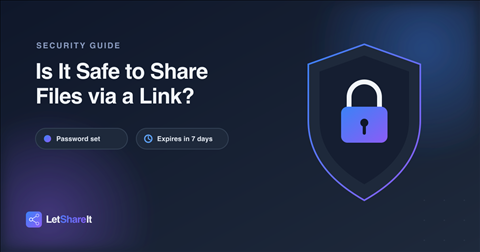 Is It Safe to Share Files via a Link? (What to Check First)