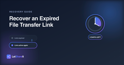 How to Recover an Expired File Transfer Link