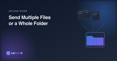 How to Send Multiple Files or an Entire Folder at Once